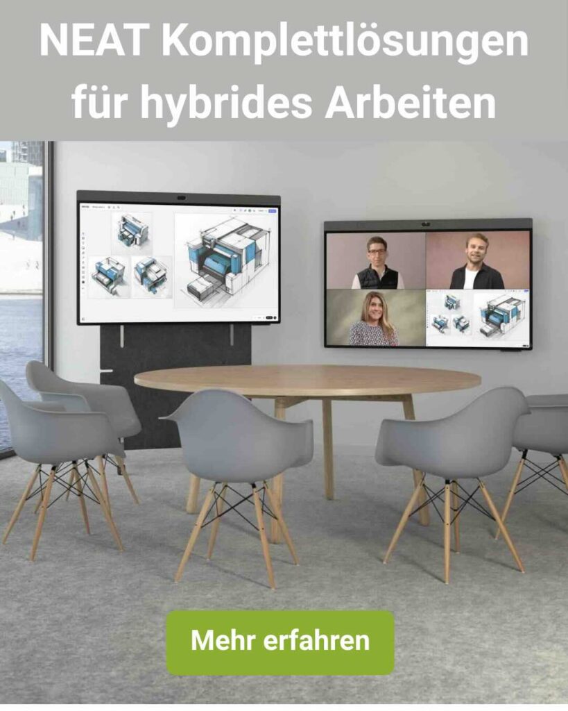 NEAT: Komplettlösung für hybrides Arbeiten